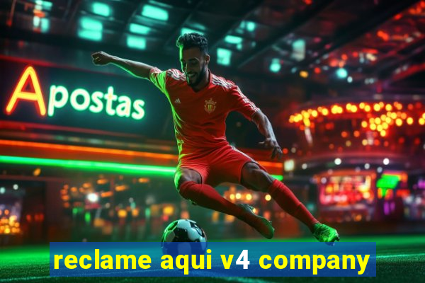 reclame aqui v4 company